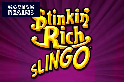 Stinkin Rich Slingo
